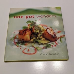 One Pot Wonders: Over 100 Simple Recipes (2012, Hardcover) – Conrad Gallagher
